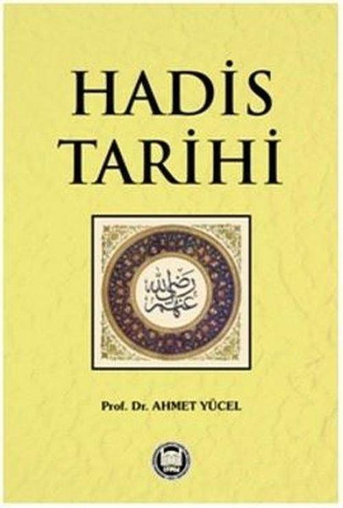 M. Ü. İlahiyat Fakültesi Vakfı Yayı Hadis Tarihi