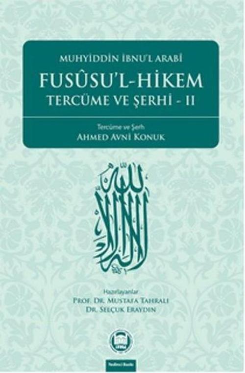 Fususu'l-Hikem Tercüme ve Şerhi 2