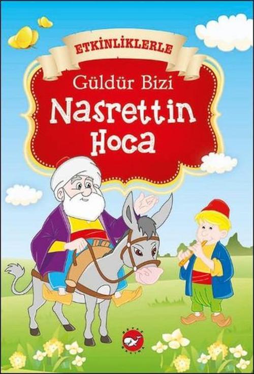 Etkinliklerle Güldür Bizi Nasrettin Hoca