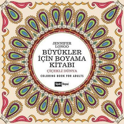 Büyükler İçin Boyama Kitabı - Çiçekli Dünya