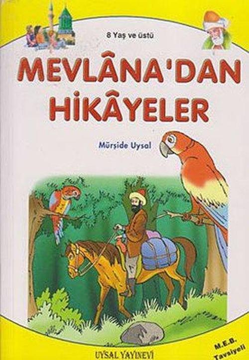 Mevlana'dan Hikayeler ve Öğütler