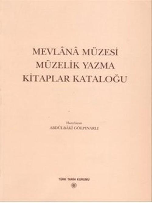 Mevlana Müzesi Müzelik Yazma Kitaplar Kataloğu