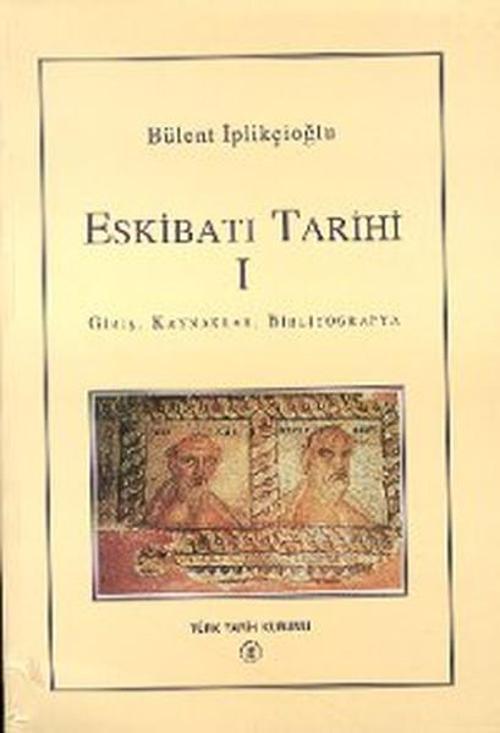 Eskibatı Tarihi 1Giriş Kaynaklar Bibliyografya