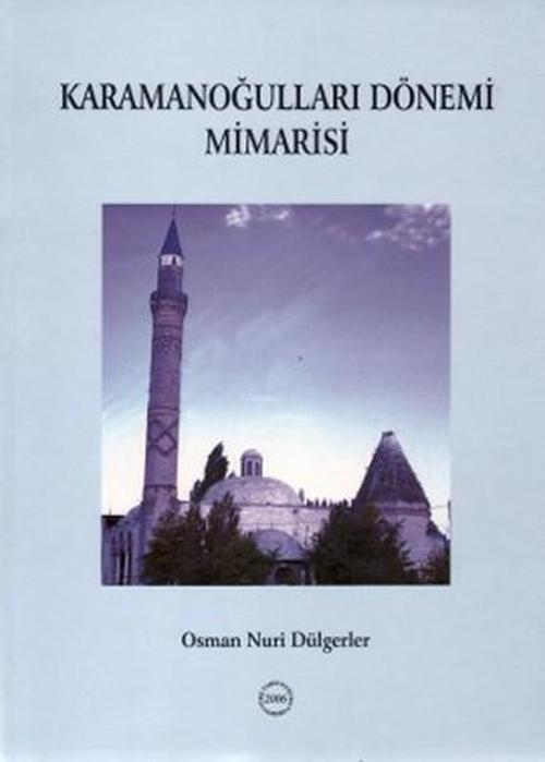 Karamanoğulları Dönemi Mimarisi