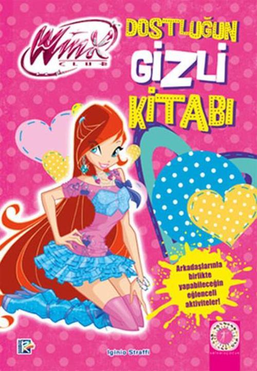 Winx Club - Dostluğun Gizli Kitabı