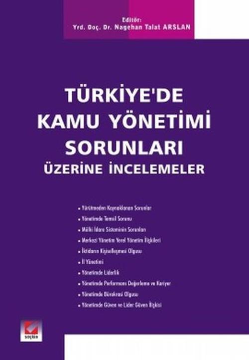 Türkiye'de Kamu Yönetimi Sorunları Üzerine İncelemeler