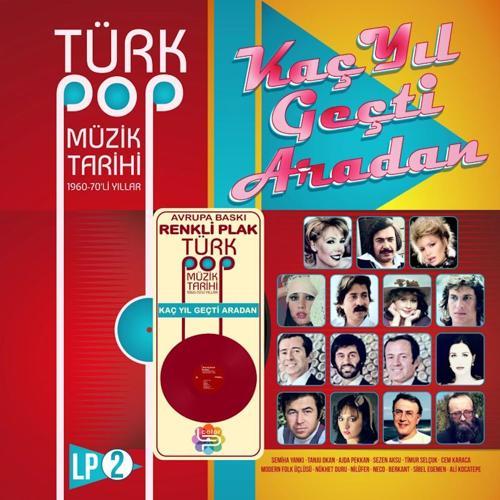 Türk Pop Müzik Tarihi 1960-70'lı Yıllar / LP Vol.2 (Renkli Plak)