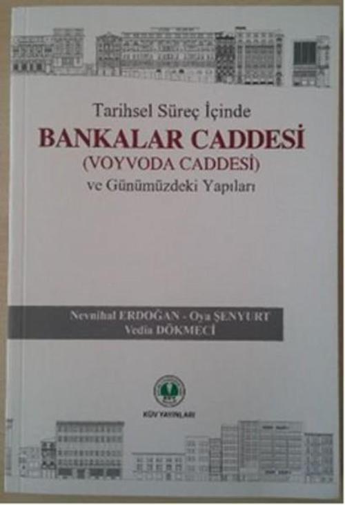 Tarihsel Süreç İçinde - Bankalar Caddesi