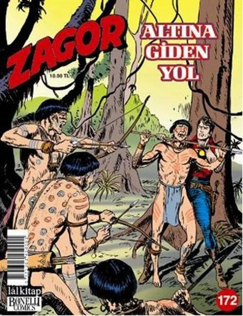Zagor Sayı 172 - Altına Giden Yol