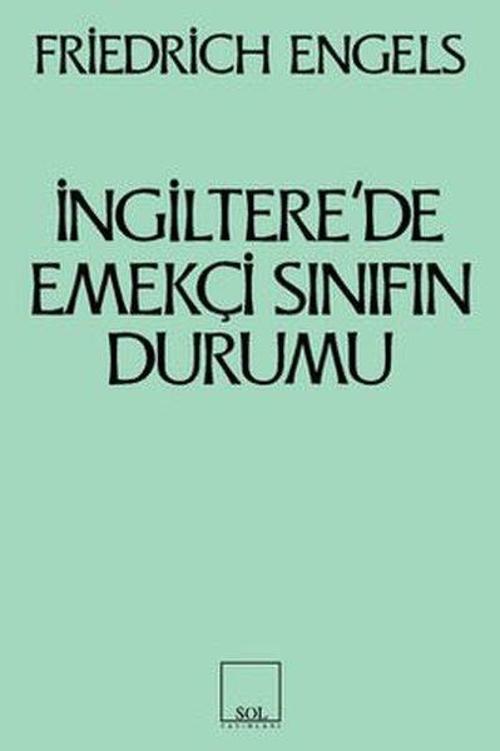 İngiltere'de Emekçi Sınıfın Durumu