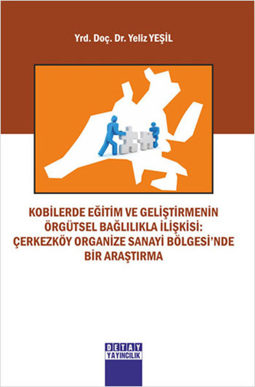 Kobilerde Eğitim ve Geliştirmenin Örgütsel Bağlılıkla İlişkisi