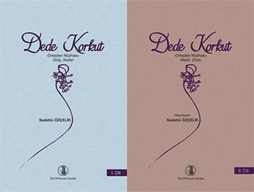 Dede Korkut Dresden Nüshası Giriş Notlar Metin Dizin - 2 Kitap Takım