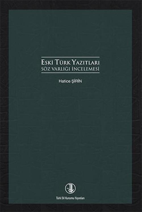 Eski Türk Yazıtları Söz Varlığı İncelemesi