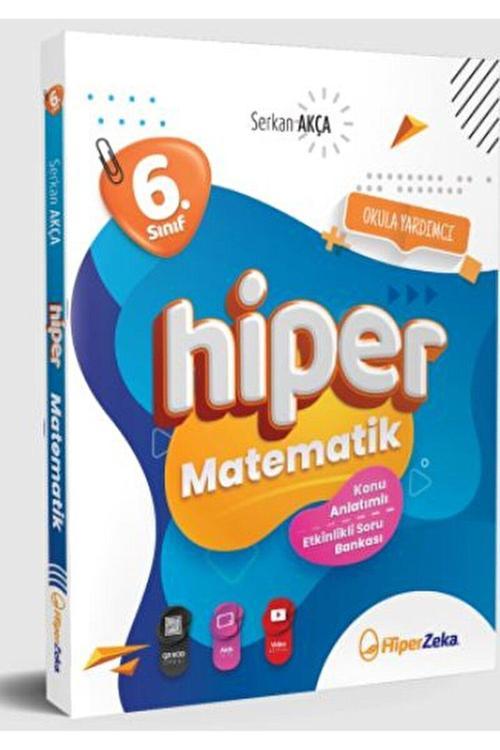 Hiper Zeka Yayınları 2025 6. Sınıf Hiper Matematik Konu Anlatımlı & Etkinlikli Soru Bankası Serkan Akça