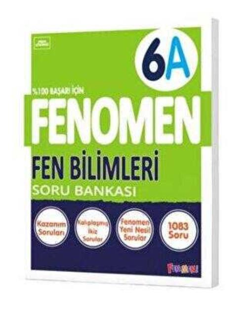 FENOMEN 6 FEN BİLİMLERİ SORU BANKASI(A)2025