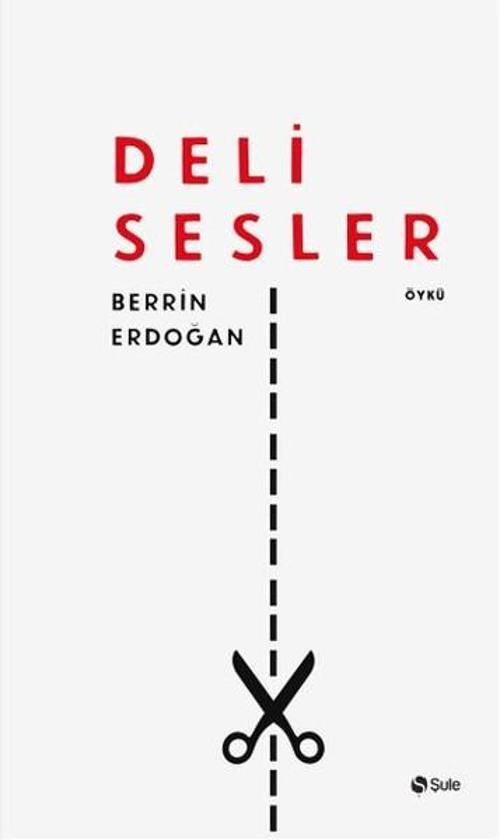 Şule Yayınları Deli Sesler
