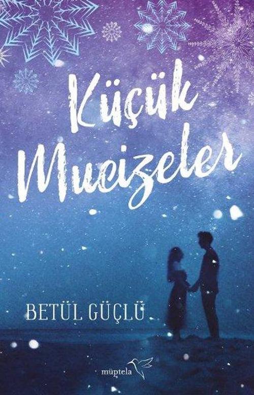 Müptela Yayınları Küçük Mucizeler