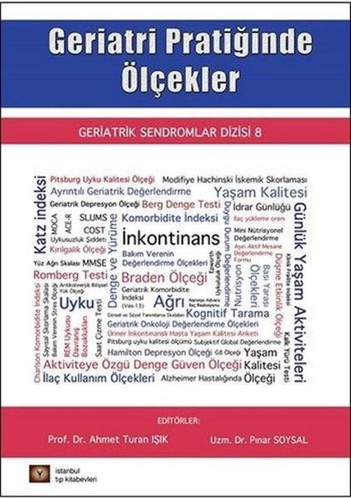 Geriatri Pratiğinde Ölçekler