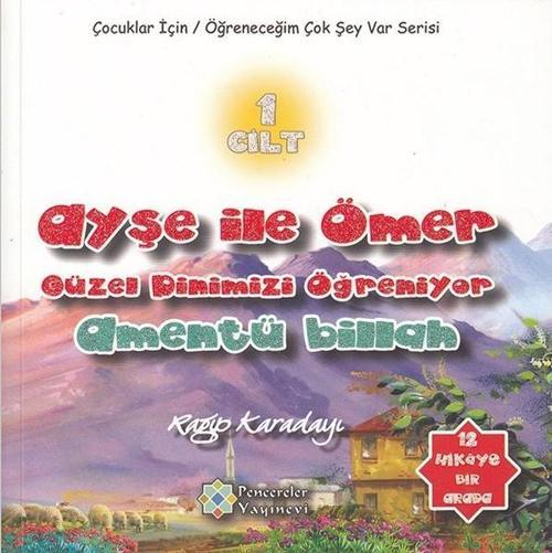 Ayşe ile Ömer Güzel Dinimizi Öğreniyor Seti-2 Kitap Takım