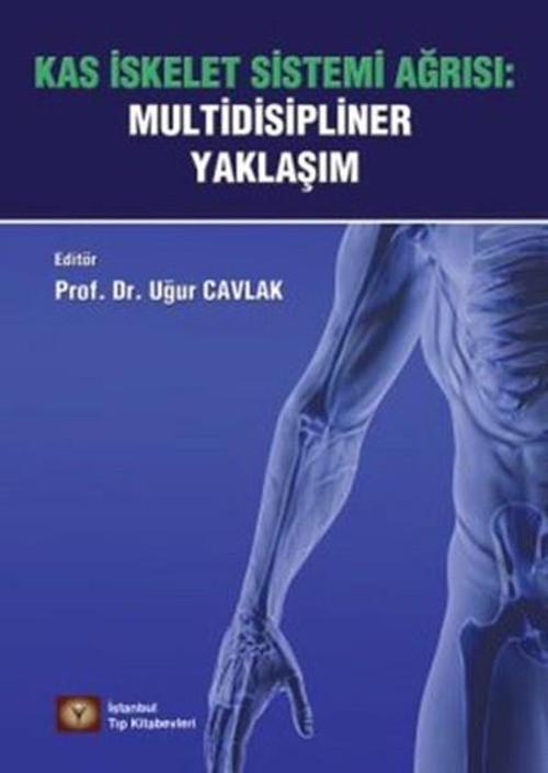 Kas İskelet Sistemi Ağrısı-Multidisipliner Yaklaşım