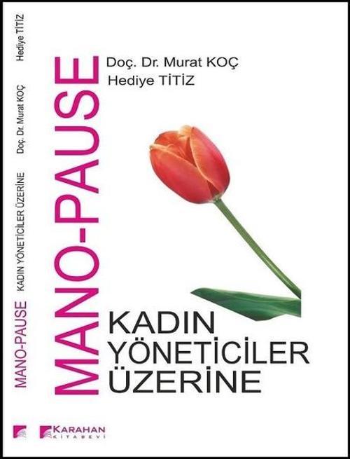 Mano-Pause Kadın Yöneticiler Üzerine
