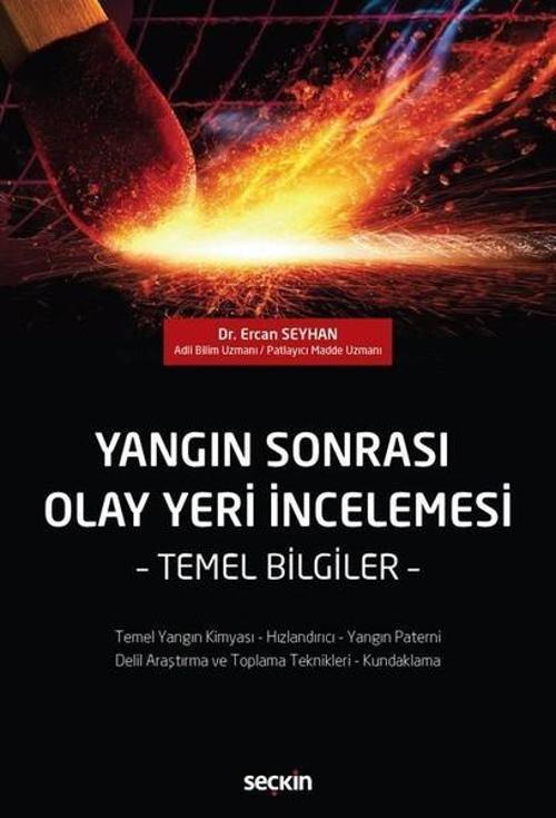 Yangın Sonrası Olay Yeri İncelemesi-Temel Bilgiler