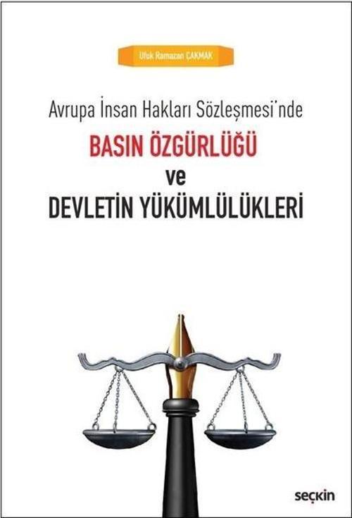 Basın Özgürlüğü ve Devletin Yükümlülükleri