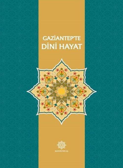 Gaziantep'te Dini Hayat