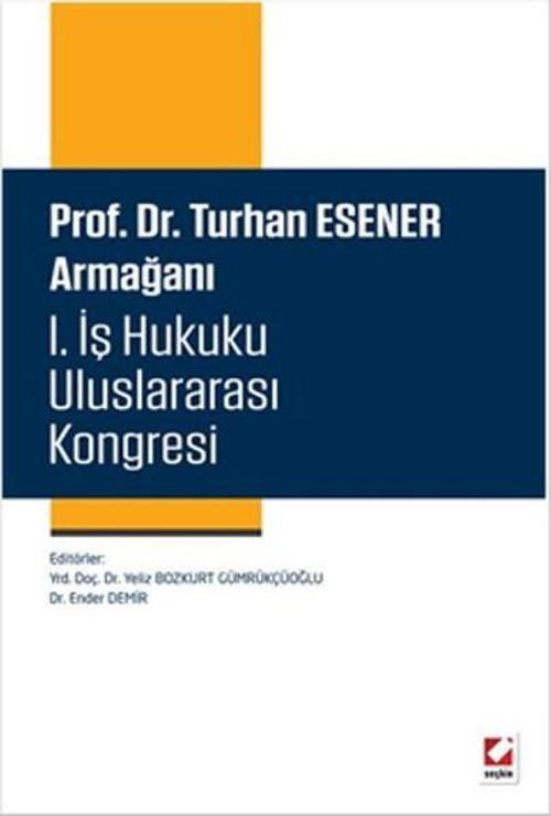1. İş Hukuku Uluslararası Kongresi