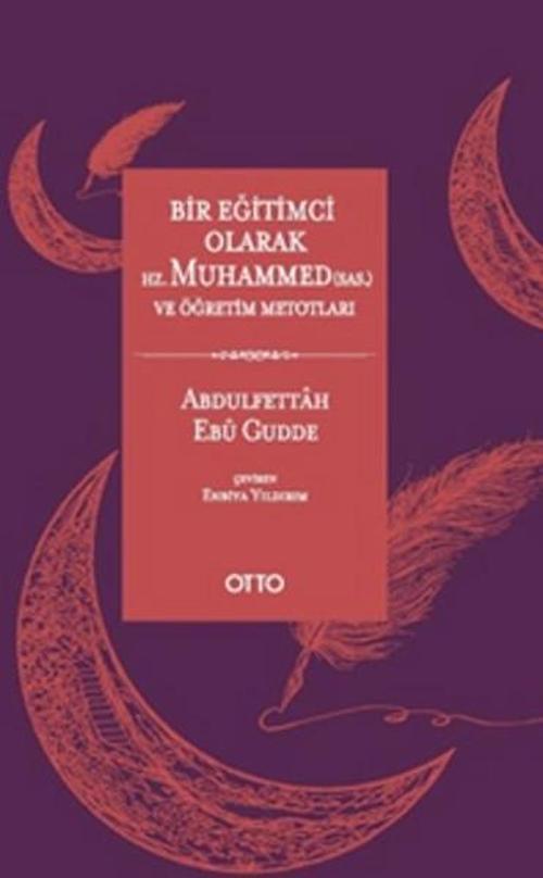 Bir Eğitimci Olarak Hz. Muhammed (s.a.s) ve Öğrenim Metotları
