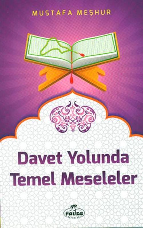 Davet Yolunda Temel Meseleler