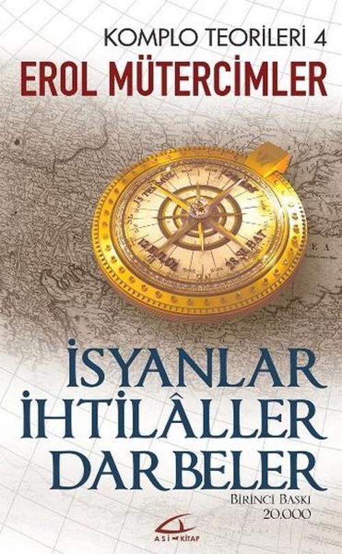 İsyanlar İhtilaller Darbeler- Komplo Teorileri 4