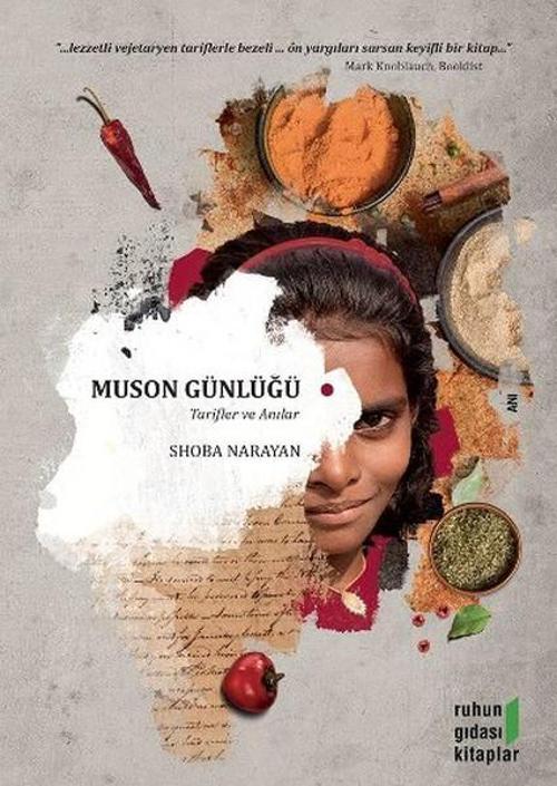 Muson Günlüğü - Tarifler ve Anılar