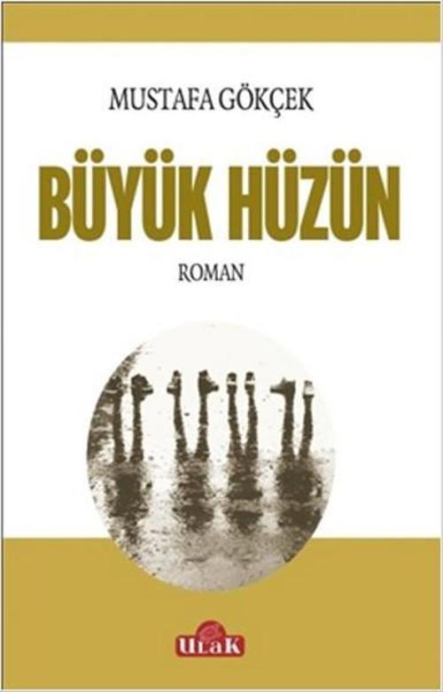 Ulak Yayıncılık Büyük Hüzün