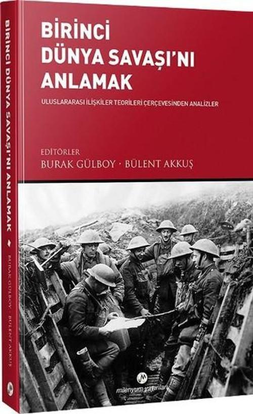 Birinci Dünya Savaşı'nı Anlamak