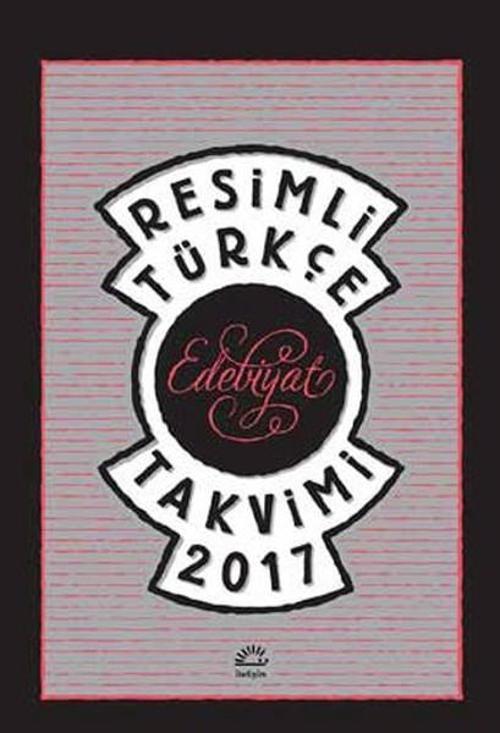 Resimli Türkçe Edebiyat Takvimi 2017