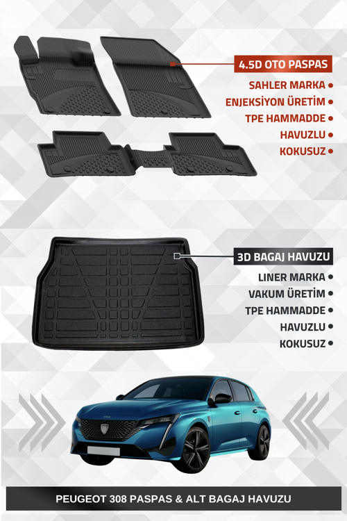 Peugeot 308 2022+ Uyumlu 4.5D Premium Havuzlu Oto Paspas ve Liner Marka 3D ALT Bagaj Havuzu