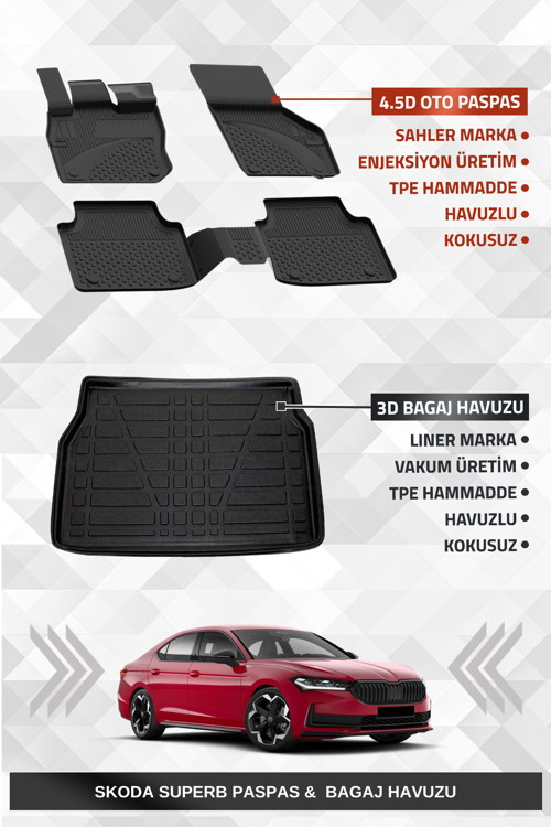 Skoda Superb 2024+ Uyumlu 4.5D Premium Havuzlu Oto Paspas ve Liner Marka 3D Bagaj Havuzu