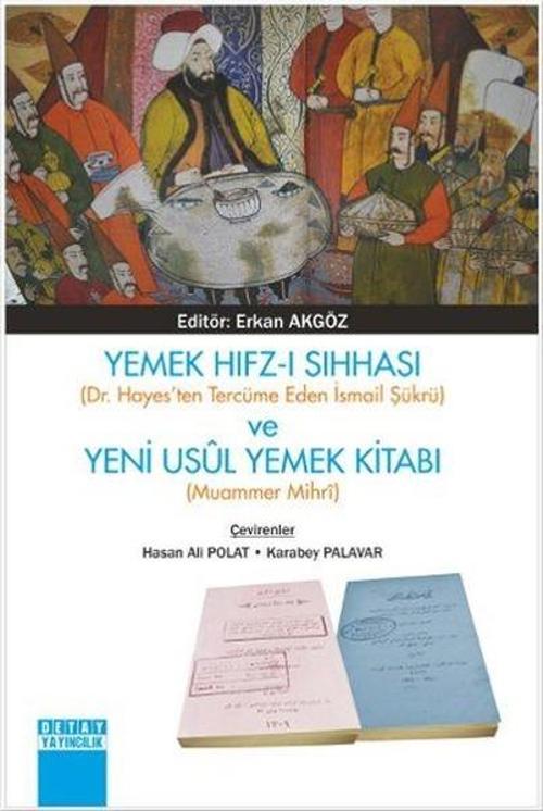 Yemek Hıfz-ı Sıhhası ve Yeni Usül Yemek Kitabı