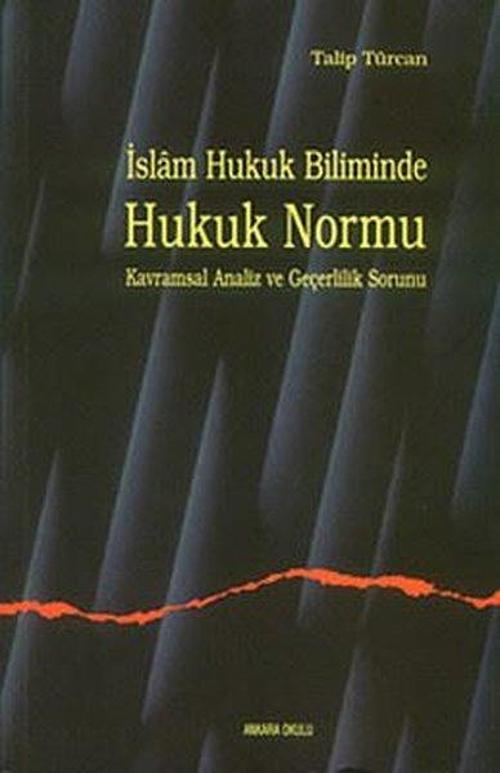 İslam Hukuk Biliminde Hukuk Normu