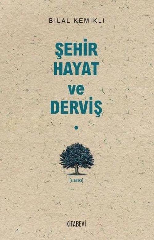 Şehir - Hayat ve Derviş