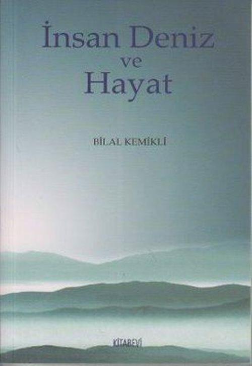 İnsan Deniz ve Hayat