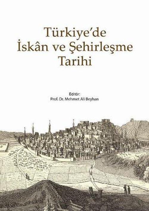 Türkiye'de İskan ve Şehirleşme Tarihi