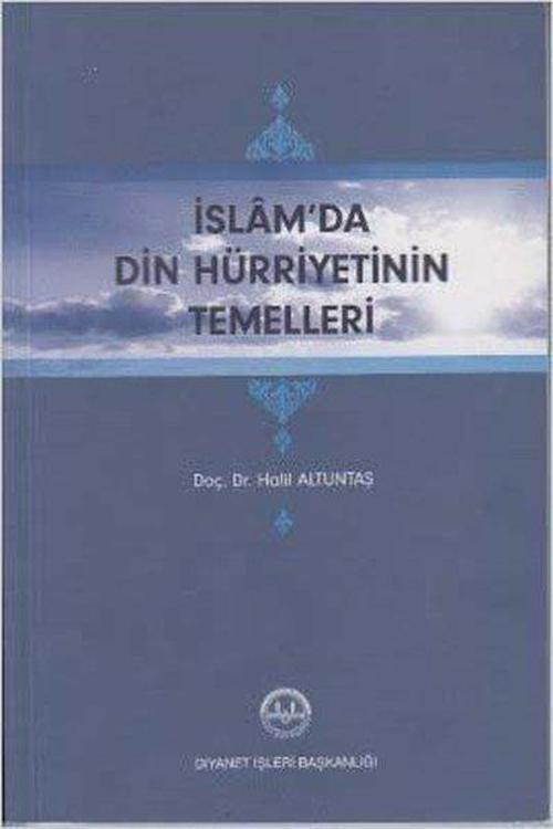 İslam'da Din Hürriyetinin Temelleri