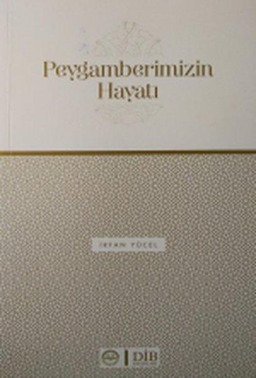 Peygamberimizin Hayatı