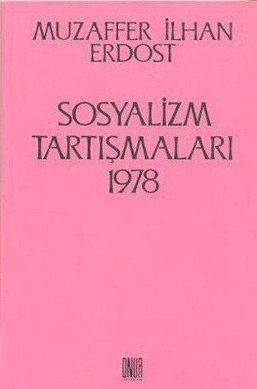 Sosyalizm Tartışmaları 1978