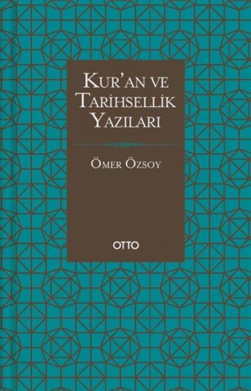 Kur'an ve Tarihsellik Yazıları