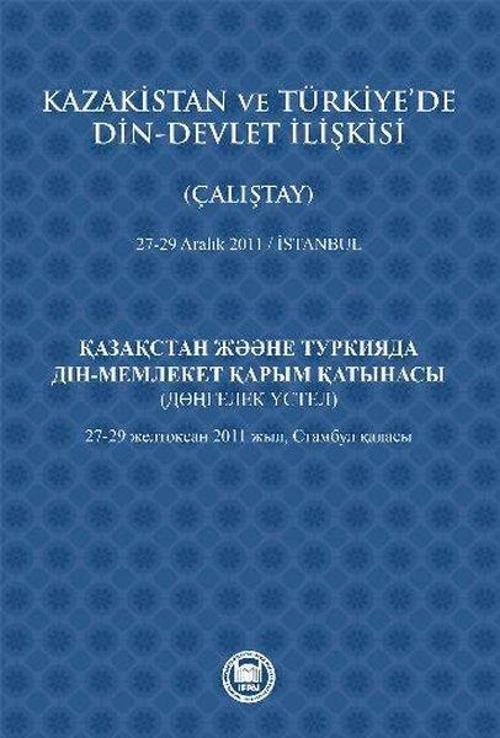 Kazakistan ve Türkiye'de Din - Devlet İlişkisi