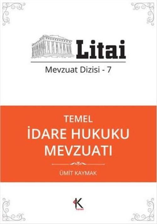 Temel İdare Hukuku Mevzuatı