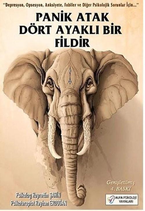 Panik Atak Dört Ayaklı Bir Fildir